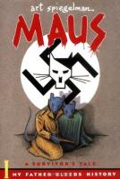 Maus: A Survivor's Tale: My Father Bleeds History