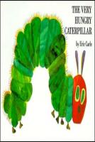 The Very Hungry Caterpillar