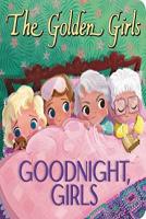 Golden Girls: Goodnight, Girls