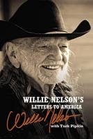 Willie Nelson's Letters to America