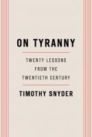 On Tyranny: Twenty Lessons from the Twentieth Century