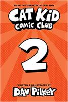 Cat Kid Comic Club 2