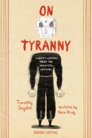 On Tyranny: Twenty Lessons from the Twentieth Century (Graphic Edition)