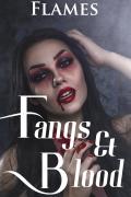 Fangs & Blood