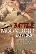 Suicidal Battle Of Moonlight Lovers