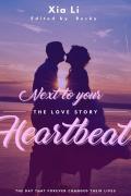 Next to your heartbeat