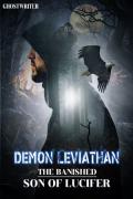 DEMON LEVIATHAN (THE BANISHED SON OF LUCIFER)