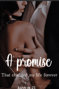 A Promise: That Changed My Life