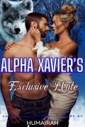 ALPHA XAVIER'S EXCLUSIVE MATE