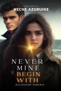 Never Mine To Begin With