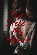 You Stole My Heart