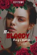 The King's Bloody Woman