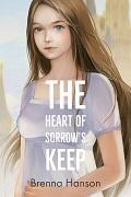 The Heart of Sorrow’s Keep