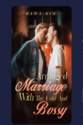 Arranged Marriage With The Cold And Bossy