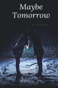 Maybe Tomorrow